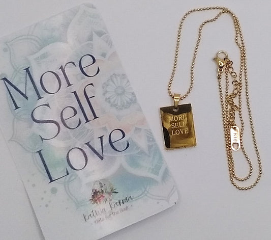 More Self Love Necklace